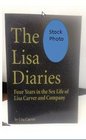 The Lisa Diaries Four Years in the Sex Life of Lisa Carver and Company