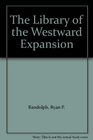 The Library of the Westward Expansion