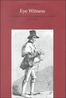 Eye Witness Artists and Visual Documentation in Britain 17701830