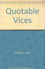 Quotable Vices