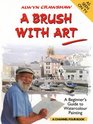 A BRUSH WITH ART BEGINNER'S GUIDE TO WATERCOLOUR PAINTING