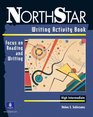 NorthStar Focus on Reading and Writing Writing Activity Book HighIntermediate