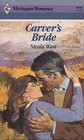 Carver's Bride (Harlequin Romance, No 2646)