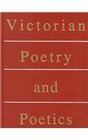 Victorian Poetry and Poetics
