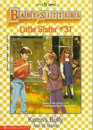 Karen's Bully (Baby-Sitters Little Sister, Bk 31)