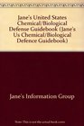 U S ChemicalBiological Defense Guidebook