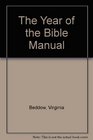 The Year of the Bible Manual