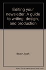 Editing your newsletter A guide to writing design and production