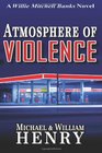Atmosphere of Violence