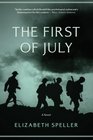 The First of July A Novel