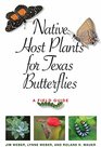 Native Host Plants for Texas Butterflies A Field Guide
