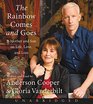 The Rainbow Comes and Goes CD A Mother and Son Talk About Life Love and Loss