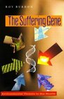 Suffering Gene Environmental Threats to Our Health