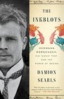 The Inkblots Hermann Rorschach His Iconic Test and the Power of Seeing