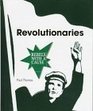 Revolutionaries (Rebels With a Cause)
