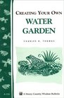 CREATING YOUR OWN WATER GARDEN