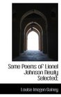 Some Poems of Lionel Johnson Newly Selected