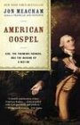 American Gospel God the Founding Fathers and the Making of a Nation