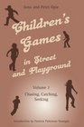 Children's Games in Street and Playground Chasing Catching Seeking
