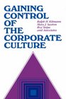 Gaining Control of the Corporate Culture