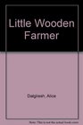 Little Wooden Farmer