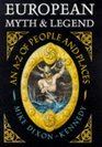 European Myth  Legend An AZ of People and Places