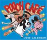Pooch Caf 2008 DaytoDay Calendar
