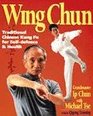 Wing Chun Traditional Chinese Kung Fu for Self Defence  Health