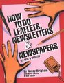 How to Do Leaflets Newsletters  Newspapers