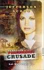 Crusade: Let My People Go (Operation Firebrand, Bk 2)