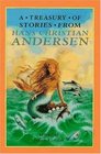 A Treasury of Stories from Hans Christian Andersen