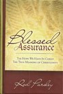 Blessed Assurance The Hope We Have In Christ The True Meaning of Christianity
