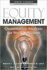 Equity Management Quantitative Analysis for Stock Selection