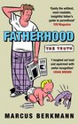 Fatherhood The Truth