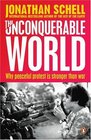 The Unconquerable World Power Nonviolence and the Will of the People