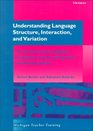 Understanding Language Structure Interaction and Variation  An Introduction to Applied Linguistics and Sociolinguistics for Nonspecialists