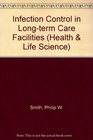 Infection Control in LongTerm Care Facilities