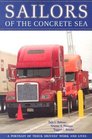 Sailors of the Concrete Sea A Portrait of Truck Drivers' Work and Lives