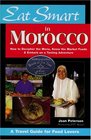 Eat Smart in Morocco How to Decipher the Menu Know the Market Foods  Embark on a Tasting Adventure