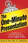 The OneMinute Presentation Explain Your Network Marketing Business Like A Pro