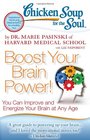 Chicken Soup for the Soul Boost Your Brain Power You Can Improve and Energize Your Brain at Any Age