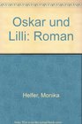 Oskar und Lilli Roman