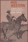 Ride Western  a Complete Guide to Western Horsemanship