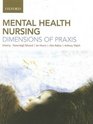 Mental Health Nursing Dimensions of praxis