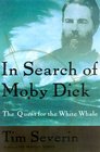 In Search of Moby Dick The Quest for the White Whale