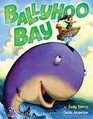Ballyhoo Bay (From Cheerio's)