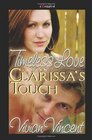 Clarissa's Touch Timeless Love Book Two