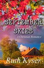 September Skies A Christian Romance