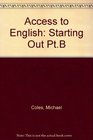 Access to English Starting Out PtB