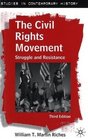 The Civil Rights Movement Struggle and Resistance Third Edition